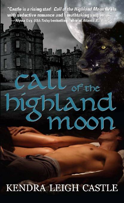 Title details for Call of the Highland Moon by Kendra Castle - Available